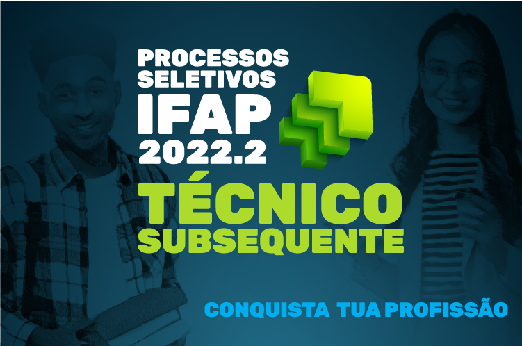 Img matéria PS Ifap Técnico Subsequente 2022.2