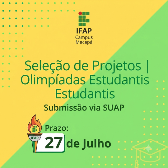 Campus Macapá Abre Seleção De Projetos Para Participação Em Olimpíadas Estudantis