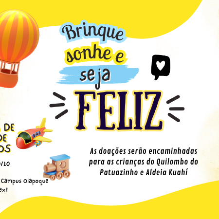 Campus Oiapoque Realiza Campanha Para Doação De Brinquedos
